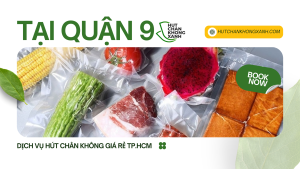 Dịch vụ Hút chân không tại Quận 9 với giá cực rẻ