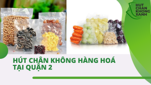 Dịch vụ hút chân không tại Quận 2 với giá rẻ nhất