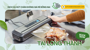 HÚT CHÂN KHÔNG GIÁ RẺ SỐ 1 TẠI LONG THÀNH ĐỒNG NAI