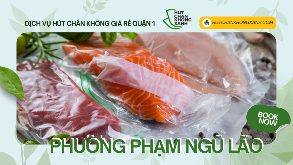 Dịch vụ hút chân không tại phường Phạm Ngũ Lão, quận 1 uy tín, giá rẻ