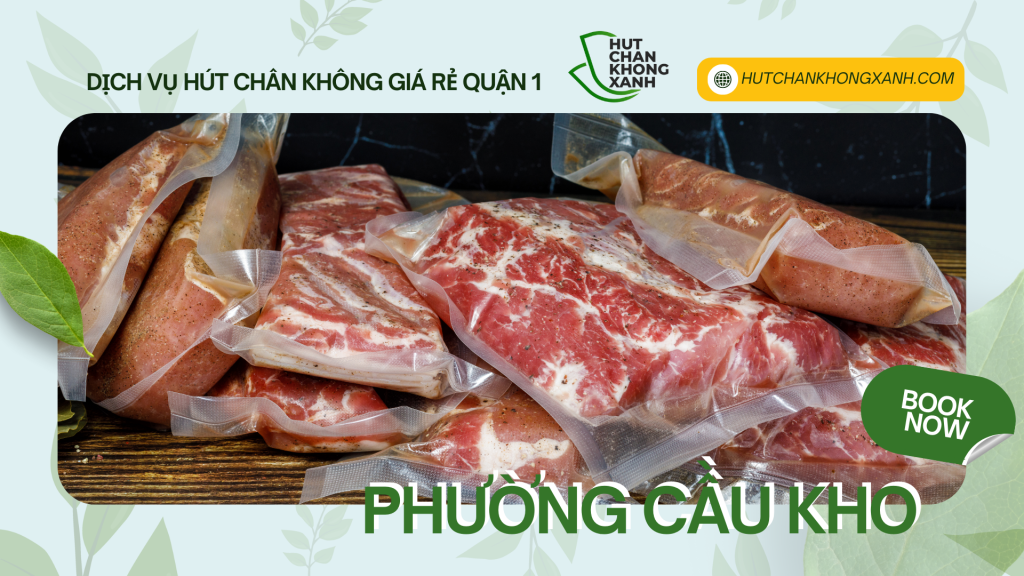 Dịch vụ hút chân không thực phẩm, quần áo tại phường Cầu Kho, quận 1