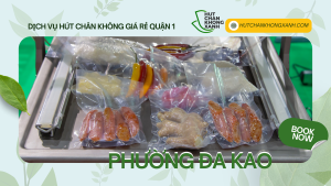 Dịch vụ hút chân không uy tín tại phường Đa Kao, quận 1