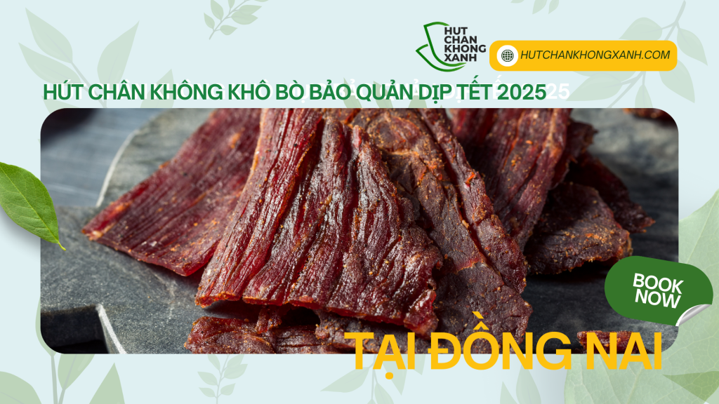 Hút chân không khô bò để bảo quản ngày Tết 2025